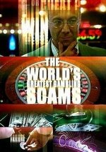 Самые великие игорные аферы — The World&#039;s Greatest Gambling Scams (2006)