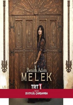 Меня зовут Мелек — Benim Adım Melek (2019) 1,2 сезоны
