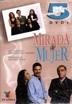 Свет женских глаз — Mirada de mujer (1997-1998)