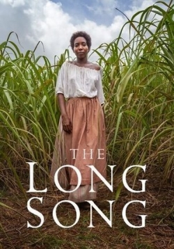 Длинная песня — The Long Song (2018)