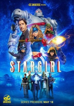 Старгёрл — Stargirl (2020-2021) 1,2 сезоны