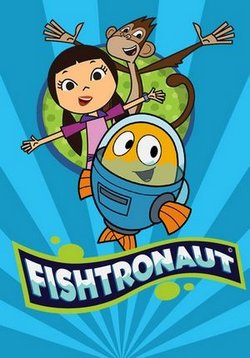Рыбонавт — Fishtronaut (2009)