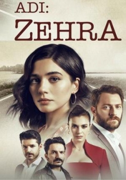 Ее имя Зехра — Adı Zehra (2018)