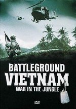 Поле боя - Вьетнам — Battleground Vietnam: War in the Jungle (2005)