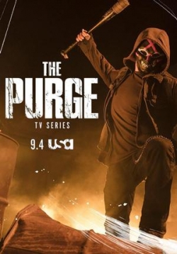 Судная ночь — The Purge (2018-2019) 1,2 сезоны