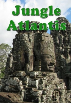 Атлантида в джунглях — Jungle Atlantis (2014)