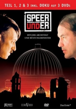 Шпеер и Гитлер (Шпеер и Гитлер. Архитектор дьявола) — Speer und er (2005)