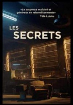 Тайны — Les Secrets (2018)