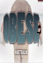 Сбросим лишний вес (Австралия) — Obese Australia (2013)