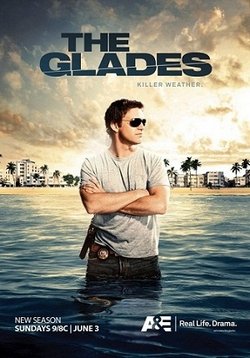 Болота (Глейдс, Пляжный коп) — The Glades (2010-2013) 1,2,3,4 сезоны