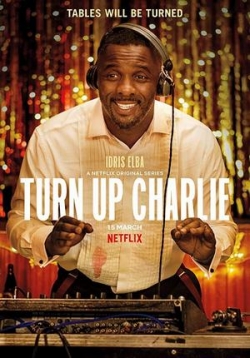 Чарли-Зажигай (Сделай погромче, Чарли) — Turn Up Charlie (2019)
