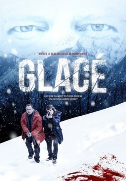 Замёрзшие мертвецы (Лёд) — Glacé (2016)