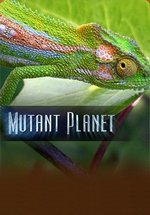 Планета мутантов — Mutant Planet (2011-2014) 1,2 сезоны