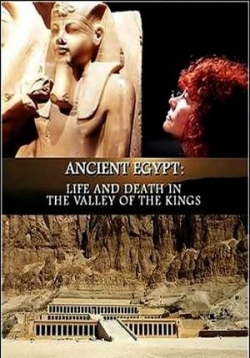 Древний Египет: Жизнь и смерть в Долине Царей — Ancient Egypt: Life and Death in the Valley of the Kings (2013)