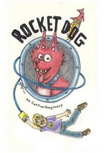 Ракетный пёс — Rocket Dog (2013)