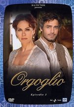 Гордость — Orgoglio (2003-2006) 1,2,3 сезоны