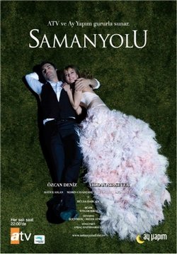 Опасная любовь — Samanyolu (2009)
