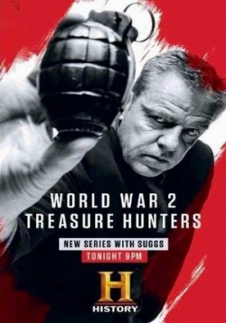 Вторая мировая. Охотники за сокровищами — World War 2: Treasure Hunters (2017)