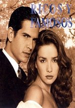 Богатые и знаменитые — Ricos y famosos (1997)