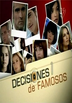 Решения (Экстремальные решения) — Decisiones de Famosos (2005-2007)