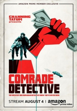 Товарищ детектив — Comrade Detective (2017)