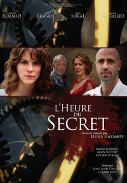 Семейные тайны — L’heure du secret (2012-2013) 1,2 сезоны