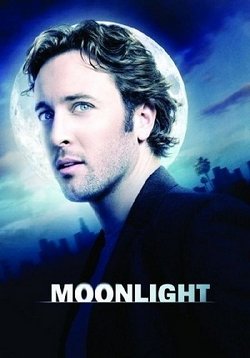 Лунный свет (В лунном свете) — Moonlight (2007-2008)