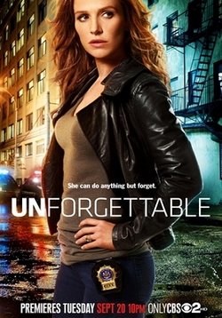 Незабываемое (Помнить все) — Unforgettable (2011-2015) 1,2,3,4 сезоны