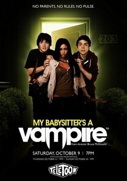 Моя няня – вампир — My Babysitter&#039;s a Vampire (2011-2012) 1,2 сезоны