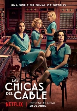 Телефонистки — Las chicas del cable (2017-2020) 1,2,3,4,5 сезоны