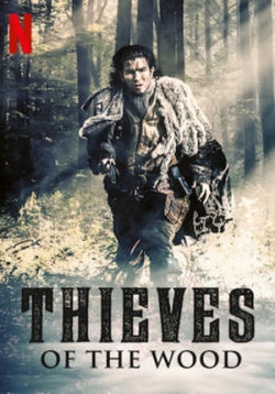 Лесные разбойники — Thieves of the Wood (2020)