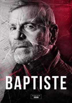 Баптист (Батист) — Baptiste (2019-2021) 1,2 сезоны