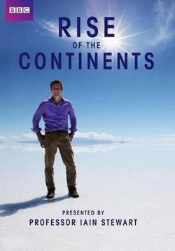 Становление континентов — Rise of the Continent (2013)