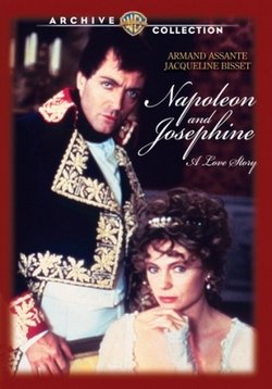 Наполеон и Жозефина: История любви — Napoleon and Josephine: A Love Story (1987)