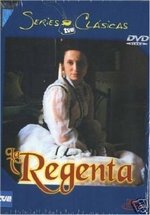 Регентша. Жена правителя — La regenta (1995) 1,2 сезоны