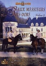 Прекрасные господа из Буа-Доре — Ces beaux messieurs de Bois-Doré (1976)