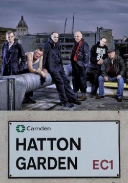 Хаттон Гарден — Hatton Garden (2019)
