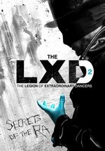 Легион экстраординарных танцоров — The LXD: The Legion of Extraordinary Dancers (2010-2011) 1,2 сезоны
