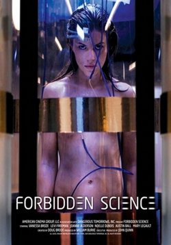 Запретная наука — Forbidden Science (2009)
