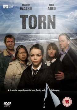 Отрыв (Разрыв) — Torn (2007)