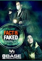Факт или вымысел: Паранормальные явления — Fact or Faked: Paranormal Files (2010-2011) 1,2 сезоны