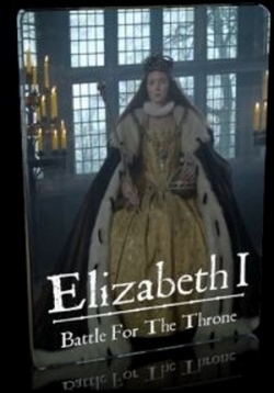 Елизавета I и ее враги — Elizabeth I (2017)