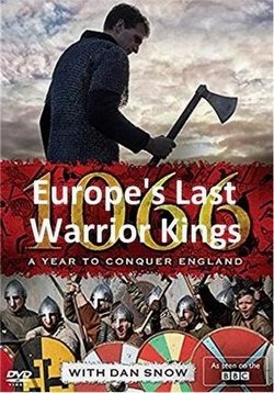 Последние короли-воители Европы — Europe’s Last Warrior Kings (2016)