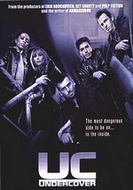 Под прикрытием — UC: Undercover (2001)