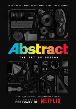 Абстракция: Искусство дизайна — Abstract: The Art of Design (2017-2019) 1,2 сезоны