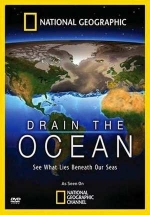 Осушить океан: глубокое погружение — Drain the Oceans: Deep Dive (2018)