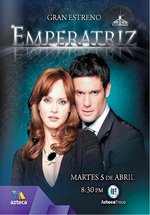 Императрица — Emperatriz (2011)