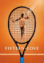 Пятнадцать-любовь — Fifteen-Love (2023)