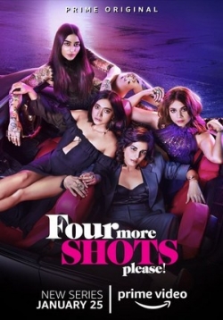 Еще четыре шота, пожалуйста — Four More Shots Please (2019-2020) 1,2 сезоны