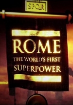 Рим: Первая сверхдержава — Rome: The World’s First Superpower (2010)